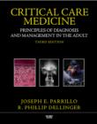Image for Critical care medicine  : principles of diagnosis and management in the adult