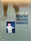 Image for Atlas of Pediatric Physical Diagnosis