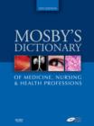 Image for Mosby&#39;s dictionary of medicine, nursing &amp; health professions
