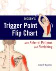Image for Mosby&#39;s Trigger Point Flip Chart with Referral Patterns and Stretching