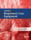 Image for Mosby&#39;s Respiratory Care Equipment