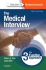 Image for The medical interview  : the three-function approach