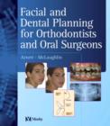 Image for Facial and Dental Planning for Orthodontists and Oral Surgeons