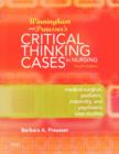 Image for Winningham and Preusser&#39;s critical thinking cases in nursing  : medical-surgical, pediatric, maternity, and psychiatric case studies