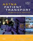 Image for ASTNA patient transport  : principles and practice
