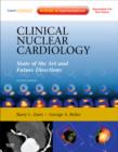 Image for Clinical nuclear cardiology  : state of the art and future directions