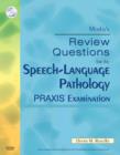 Image for Mosby&#39;s review questions for the speech-language pathology PRAXIS examination
