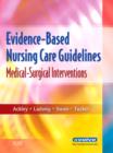 Image for Evidence-based nursing care guidelines: medical-surgical interventions