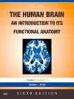 Image for The human brain: an introduction to its functional anatomy