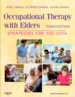 Image for Occupational therapy with elders  : strategies for the COTA