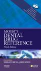 Image for Mosby&#39;s Dental Drug Reference