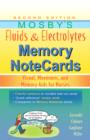 Image for Mosby&#39;s Fluids &amp; Electrolytes Memory NoteCards : Visual, Mnemonic, and Memory Aids for Nurses