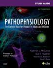 Image for Study guide for Pathophysiology, the biologic basis for disease in adults and children, sixth edition, Kathryn L. McCance, Sue E. Huether, Valentina L. Brashers, Neal S. Rote