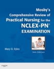 Image for Mosby&#39;s comprehensive review of practical nursing for the NCLEX-PN examination
