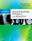 Image for Essentials of radiographic physics and imaging