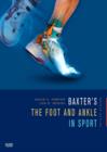 Image for Baxter&#39;s the foot and ankle in sport.