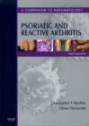 Image for Psoriatic and reactive arthritis: a companion to Rheumatology