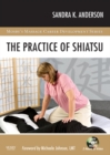 Image for The Practice of Shiatsu