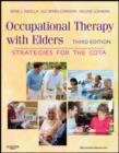 Image for Occupational therapy with elders: strategies for the COTA