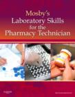 Image for Mosby&#39;s Laboratory Skills for the Pharmacy Technician