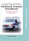 Image for Parkland trauma handbook