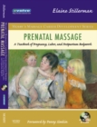 Image for Prenatal massage: a textbook of pregnancy, labor, and postpartum bodywork