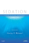 Image for Sedation: a guide to patient management