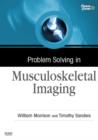 Image for Problem solving in musculoskeletal imaging