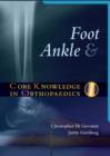 Image for Foot and ankle: core knowledge in orthopaedics
