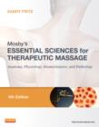 Image for Mosby&#39;s essential sciences for therapeutic massage
