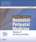 Image for Fanaroff and Martin&#39;s neonatal-perinatal medicine: diseases of the fetus and infant