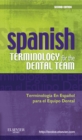 Image for Spanish terminology for the dental team =: Terminologâia en espaänol para el equipo dental