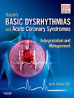 Image for Huszar&#39;s Basic Dysrhythmias and Acute Coronary Syndromes : Interpretation &amp; Management