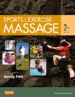 Image for Sports &amp; exercise massage  : comprehensive care in athletics, fitness &amp; rehabilitation