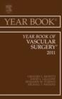 Image for Year book of vascular surgery 2011 : Volume 2011