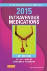 Image for 2015 intravenous medications: a handbook for nurses and health professionals