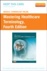Image for Medical Terminology Online for Mastering Healthcare Terminology (Retail Access Card)