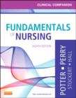 Image for Clinical companion for Fundamentals of nursing, 8th ed  : just the facts