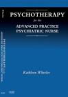 Image for Psychotherapy for the advanced practice psychiatric nurse