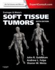 Image for Enzinger and Weiss&#39;s soft tissue tumors