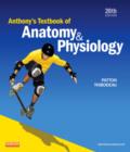 Image for Anthony&#39;s Textbook of Anatomy &amp; Physiology
