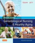 Image for Ebersole and Hess&#39; Gerontological Nursing &amp; Healthy Aging