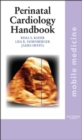 Image for The perinatal cardiology handbook
