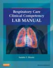 Image for Respiratory care clinical competency lab manual