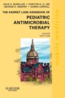 Image for The Harriet Lane handbook of pediatric antimicrobial therapy