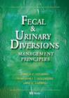 Image for Fecal &amp; urinary diversions: management principles