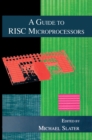 Image for A Guide to RISC microprocessors