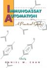 Image for Immunoassay automation: a practical guide