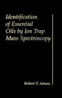 Image for Identification of Essential Oils By Ion Trap Mass Spectroscopy