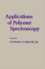 Image for Applications of Polymer Spectroscopy